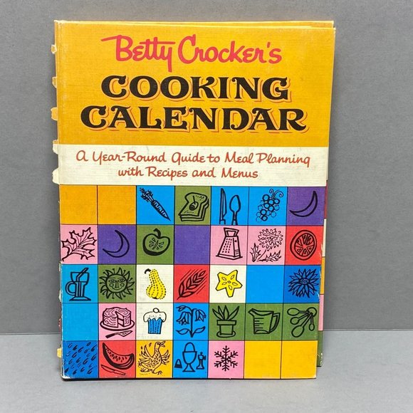 Golden Press Other - Betty Crockers Cooking Calendar 1st Ed / Printing Guide Recipe Cookbook 1962